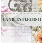 La Vie en Fleurs II de PapersForYou