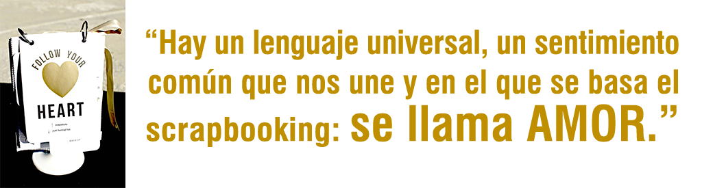 El scrapbooking, un lenguaje universal